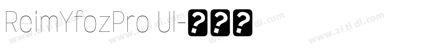 ReimYfozPro Ul字体转换